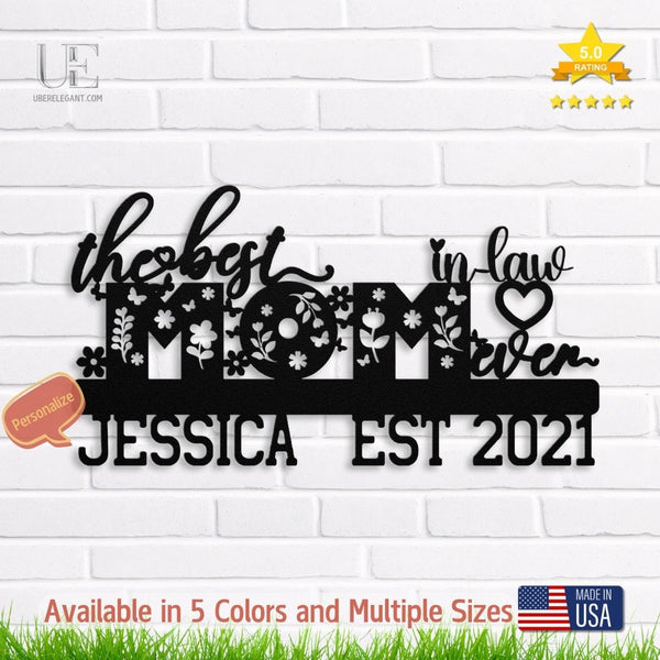Best Mom in Law Custom Metal Art Gift