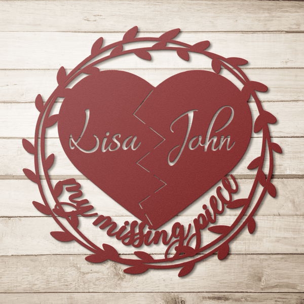 My Missing Piece Custom Valentines Day Sign | Significant Other Gift | Anniversary | Wife Gift | Lovers Gift | Meaningful Valentines Gift Metal Sign Red / 12" Uber Elegant