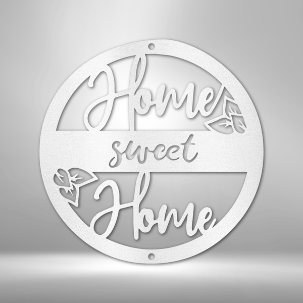 Home Sweet Home Steel Sign