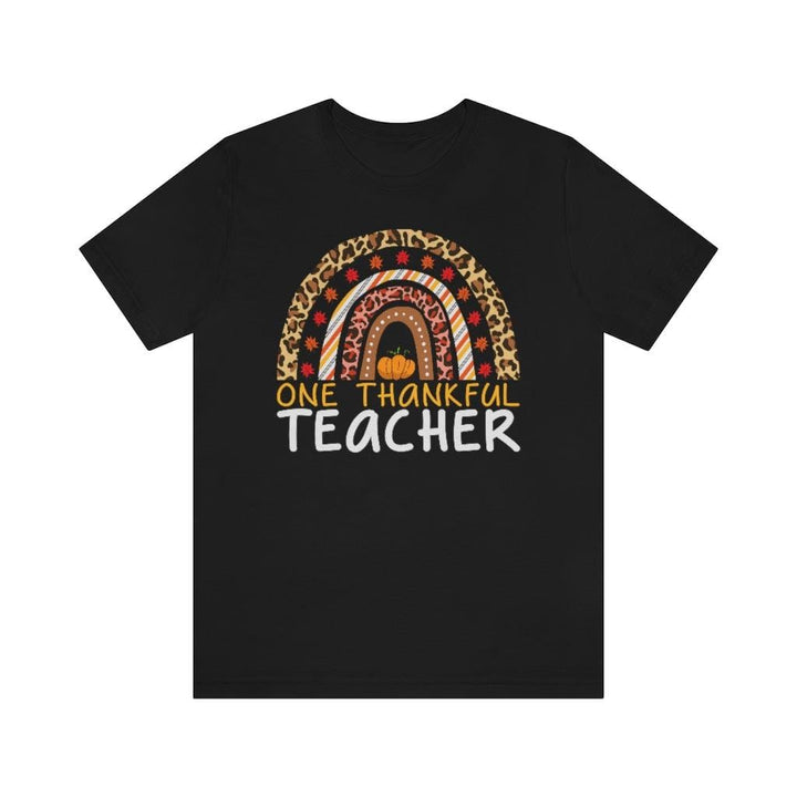 Teacher Rainbow Shirt // Fall Teacher Shirt // Thanksgiving Teacher Shirt // Back to School Shirts // Teacher Shirt // Shirts For Teachers T-Shirt Black / S Uber Elegant Clothing